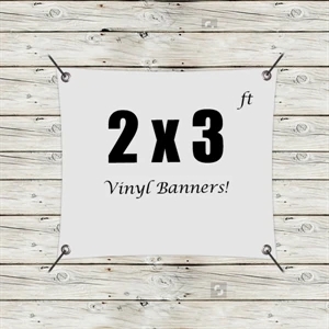 Custom 2' x 3' Vinyl Banners