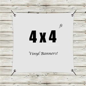 Custom 4' x 4' Vinyl Banners
