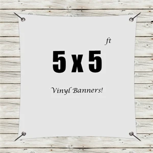 Custom 5' x 5' Vinyl Banners