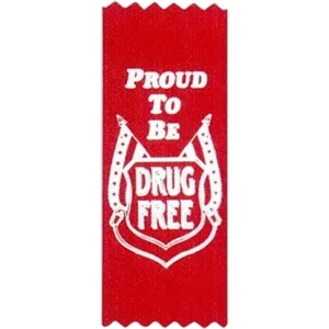 Proud To Be Drug Free! - Stock Drug Free Premium Grade Award, 2" X 5", Red Ribbon Pinked Top And Bottom