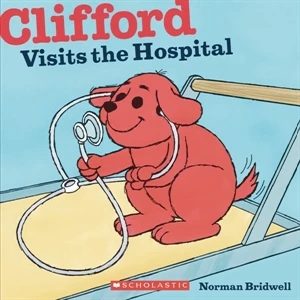 Clifford - Book For Children Who Are Apprehensive About Going To The Hospital