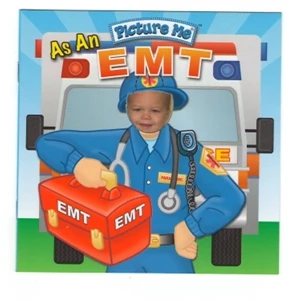 Pictureme (r) - Children's Book That Teaches Children What Is It Like To Be An Emt