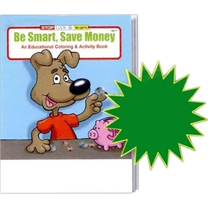 Be Smart, Save Money Coloring And Activity Book Fun Pack With Unimprinted Crayons