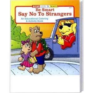 Be Smart, Say No To Strangers Educational Coloring And Activity Book Fun Pack