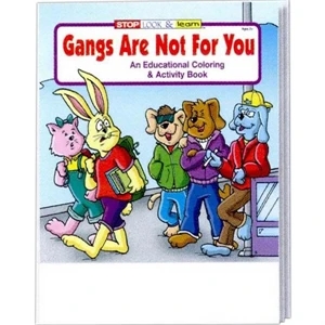 Gangs Are Not For You Coloring/activity Book Fun Pack With Crayons In Imprinted Box