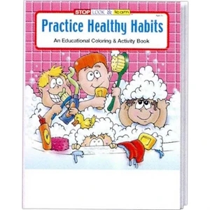 Practice Healthy Habits Coloring/activity Book Fun Pack With A 4-pack Of Crayons