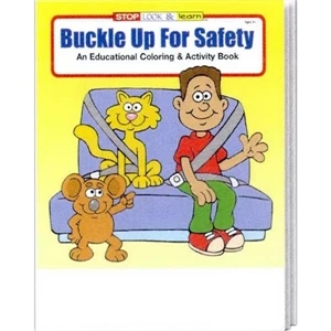 Buckle Up For Safety Coloring And Activity Book Fun Pack With A 4-pack Of Crayons