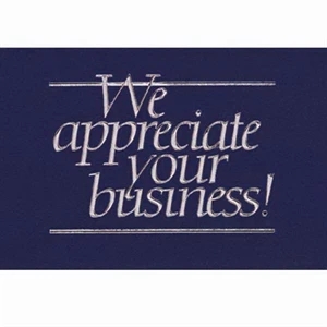 We Appreciate Your Business! - Everyday Thank You Note Card, 3 1/2" X 5"