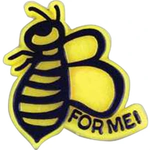 Bee-shaped Plastic Lapel Pin With "for Me!" Lettering And Clutch Back Style