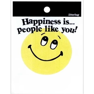 Happiness Is People Like You - Stock Design Single Wall 9" X 12" Litter Bag, Customer Appreciation Theme