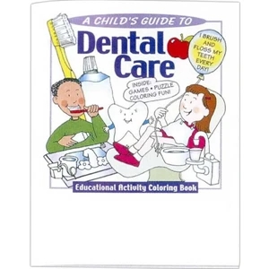 A Child's Guide To Dental Care - Educational Coloring Book With Health Theme, 8 Pages