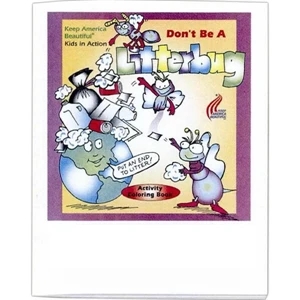 Don't Be A Litterbug - Coloring And Activity Book With Environmental Theme, 8 Pages