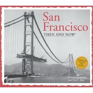 Then & Now: San Francisco (compact Edition) - Softcover Book About San Francisco, California. Blank