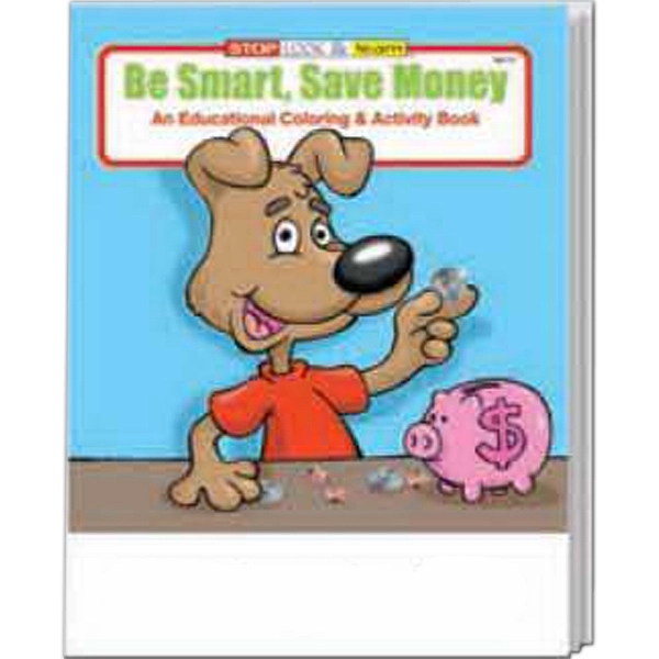 Be Smart, Save Money Coloring and Activity Book - Be Smart, Save Money Coloring and Activity Book - Image 2 of 2