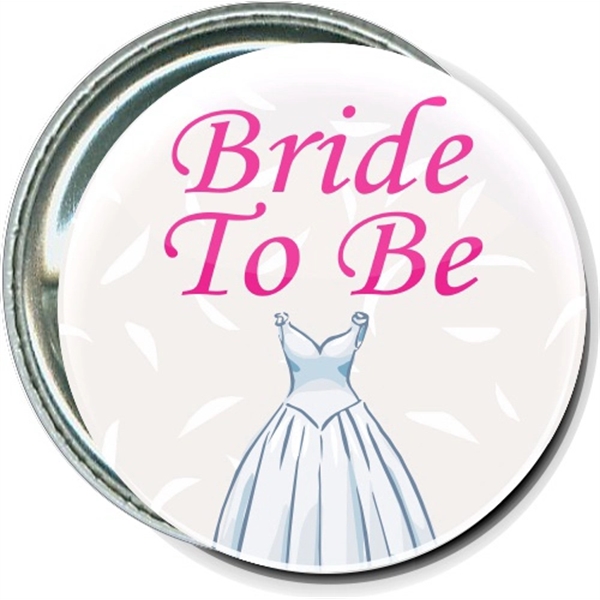 Bride To Be, Wedding Event Button - Bride To Be, Wedding Event Button - Image 0 of 1