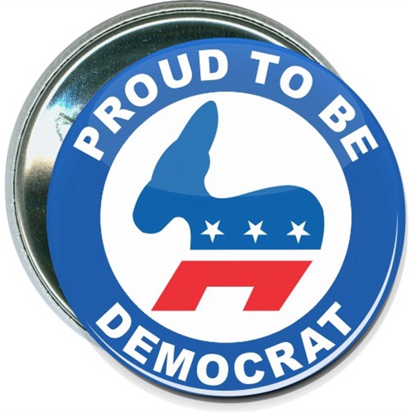 Proud to be Democrat, Political Button - Proud to be Democrat, Political Button - Image 0 of 0