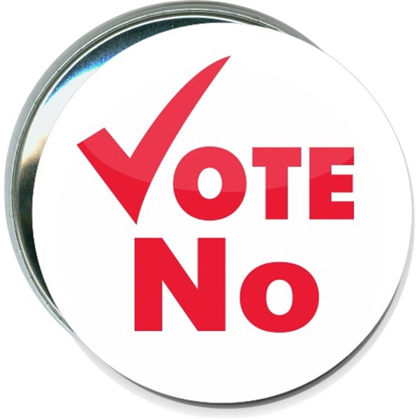 Vote No, Political Button - Vote No, Political Button - Image 0 of 0