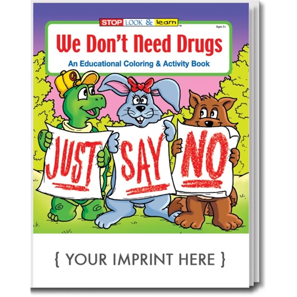 Coloring Book: We Don't Need Drugs - Coloring Book: We Don't Need Drugs - Image 0 of 2