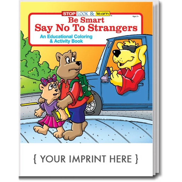 Be Smart, Say No to Strangers Coloring and Activity Book - Be Smart, Say No to Strangers Coloring and Activity Book - Image 0 of 2
