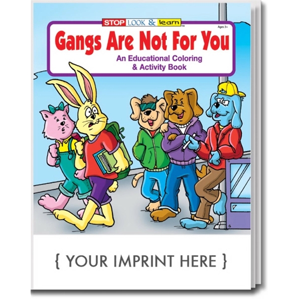Gangs Are Not For You Coloring and Activity Book - Gangs Are Not For You Coloring and Activity Book - Image 0 of 2