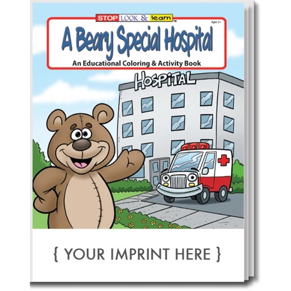 A Beary Special Hospital Coloring And Activity Book - A Beary Special Hospital Coloring And Activity Book - Image 0 of 2