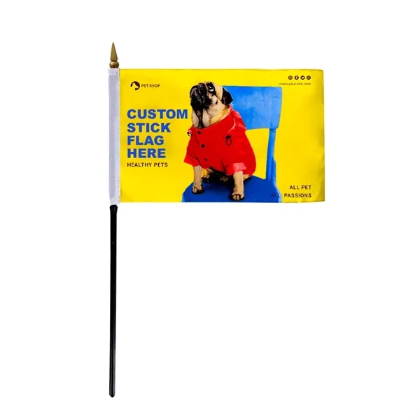 4" x 6" Custom Stick Flag Digital Print - 4" x 6" Custom Stick Flag Digital Print - Image 1 of 1