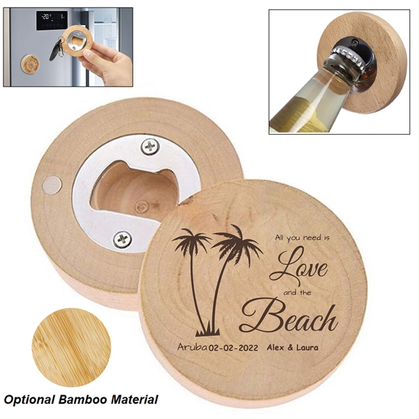 Round Wood Bottle Opener Fridge Magnet - Round Wood Bottle Opener Fridge Magnet - Image 0 of 3