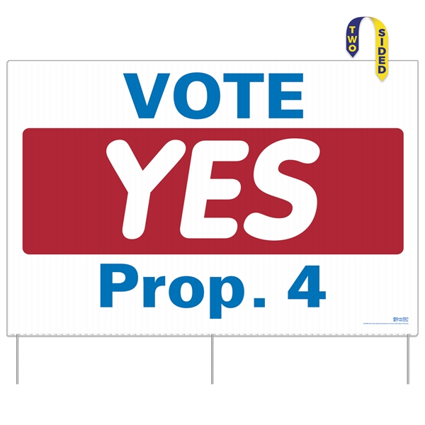 Corrugated Plastic Sign w/ 3 Rods (32"x48") - Corrugated Plastic Sign w/ 3 Rods (32"x48") - Image 1 of 1