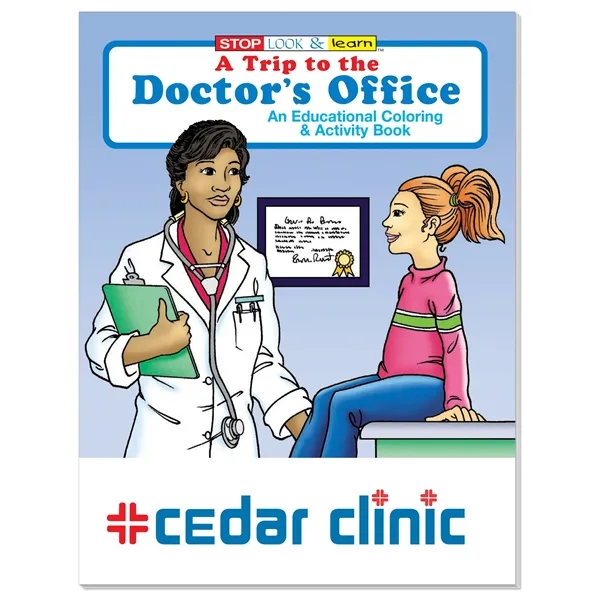 Coloring Book: A Trip to the Doctor's Office - Coloring Book: A Trip to the Doctor's Office - Image 1 of 3