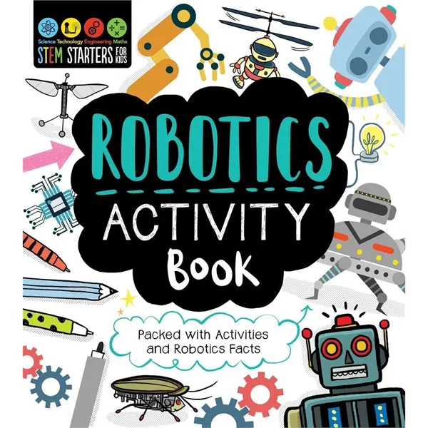 STEM Starters for Kids Robotics Activity Book (Packed wit... - STEM Starters for Kids Robotics Activity Book (Packed wit... - Image 1 of 2