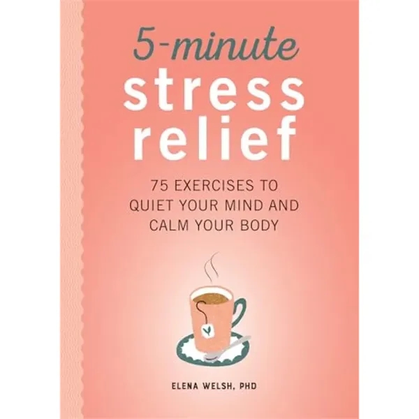 5-Minute Stress Relief (75 Exercises to Quiet Your Mind a... - 5-Minute Stress Relief (75 Exercises to Quiet Your Mind a... - Image 0 of 0