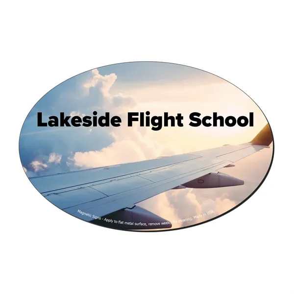 Oval 4" x 6" Magnetic Sign - Full-Color - Oval 4" x 6" Magnetic Sign - Full-Color - Image 0 of 1