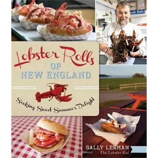 Lobster Rolls of New England: (Seeking Sweet Summer Delight) - Lobster Rolls of New England: (Seeking Sweet Summer Delight) - Image 0 of 1