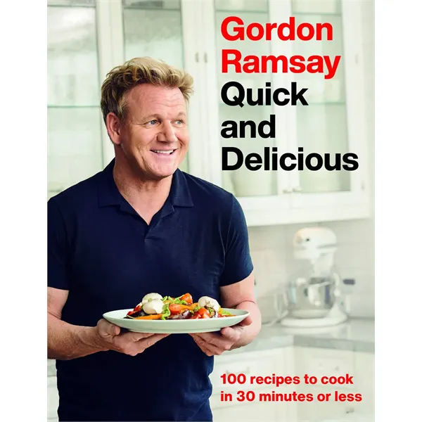 Gordon Ramsay Quick and Delicious (100 Recipes to Cook in... - Gordon Ramsay Quick and Delicious (100 Recipes to Cook in... - Image 0 of 1