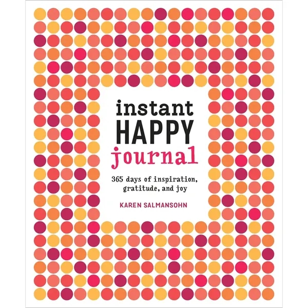 Instant Happy Journal (365 Days of Inspiration, Gratitude... - Instant Happy Journal (365 Days of Inspiration, Gratitude... - Image 0 of 1