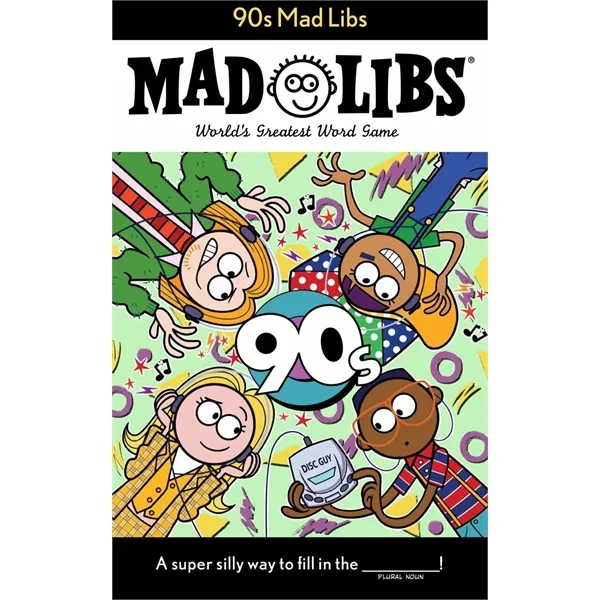 90s Mad Libs (World's Greatest Word Game) - 90s Mad Libs (World's Greatest Word Game) - Image 1 of 1