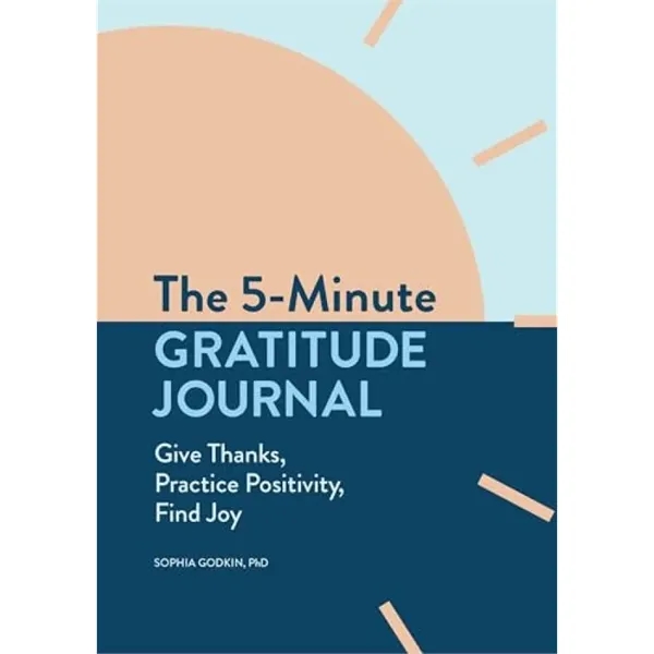 The 5-Minute Gratitude Journal (Give Thanks, Practice Pos... - The 5-Minute Gratitude Journal (Give Thanks, Practice Pos... - Image 0 of 0
