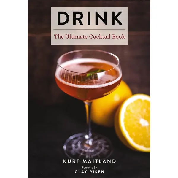 Drink (Featuring Over 1,100 Cocktail, Wine, and Spirits R... - Drink (Featuring Over 1,100 Cocktail, Wine, and Spirits R... - Image 0 of 0