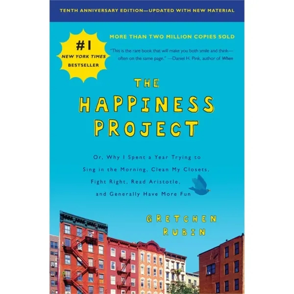 The Happiness Project, Tenth Anniversary Edition - The Happiness Project, Tenth Anniversary Edition - Image 0 of 1