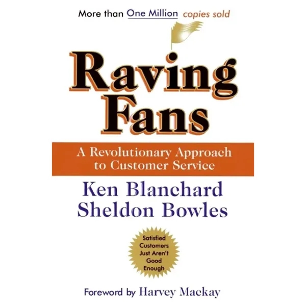 Raving Fans (A Revolutionary Approach To Customer Service) - Raving Fans (A Revolutionary Approach To Customer Service) - Image 0 of 1