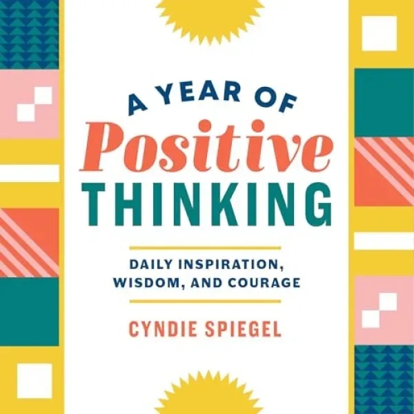 A Year of Positive Thinking (Daily Inspiration, Wisdom, a... - A Year of Positive Thinking (Daily Inspiration, Wisdom, a... - Image 0 of 0