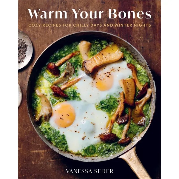 Warm Your Bones (Cozy Recipes for Chilly Days and Winter ... - Warm Your Bones (Cozy Recipes for Chilly Days and Winter ... - Image 0 of 0