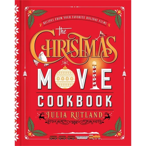 The Christmas Movie Cookbook (Recipes from Your Favorite ... - The Christmas Movie Cookbook (Recipes from Your Favorite ... - Image 0 of 0