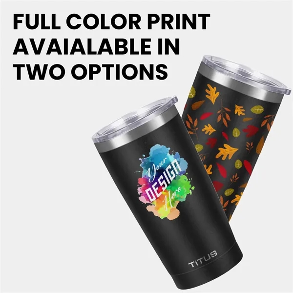 Premium 20 oz TiTUS® Double Wall Stainless Insulated Tumbler - Premium 20 oz TiTUS® Double Wall Stainless Insulated Tumbler - Image 1 of 14