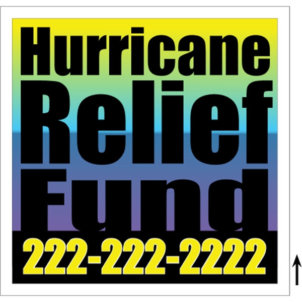 24" X 24" 4CP Corrugated Sign - 24" X 24" 4CP Corrugated Sign - Image 2 of 9