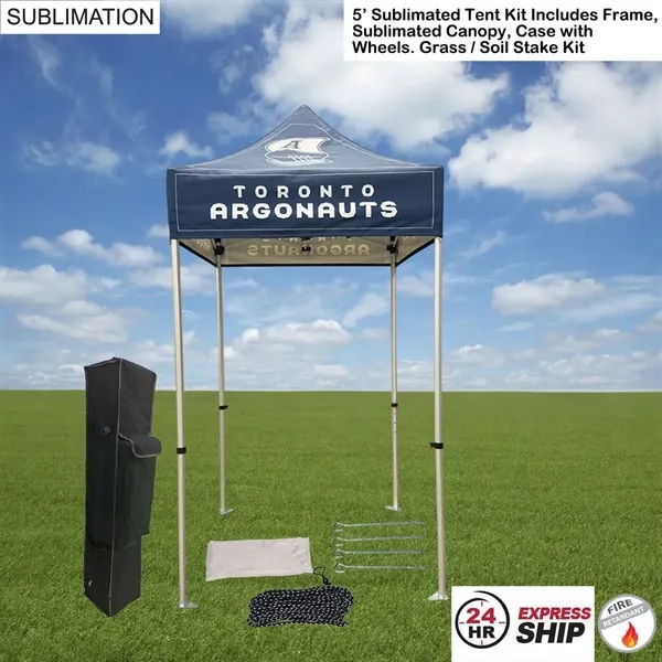 24Hr Express Ship - 5' Premium Sublimated Tent Kit
