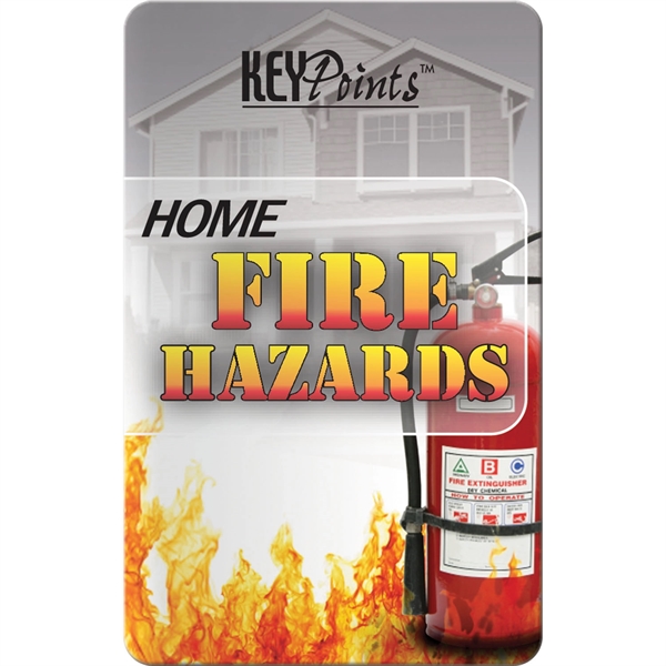 Key Points™ - Home Fire Hazards - Key Points™ - Home Fire Hazards - Image 0 of 3
