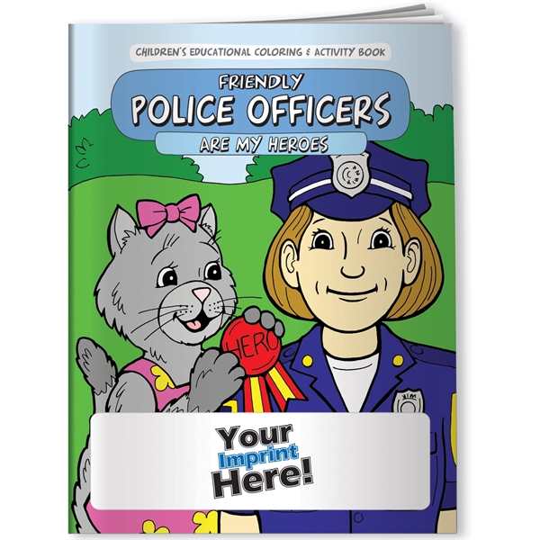 Coloring Book - Police Officers are My Heroes