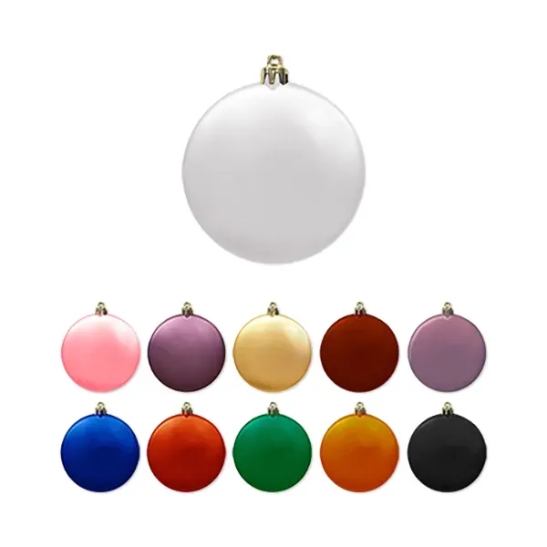 3" Satin Finish Flat Shatterproof Ornament