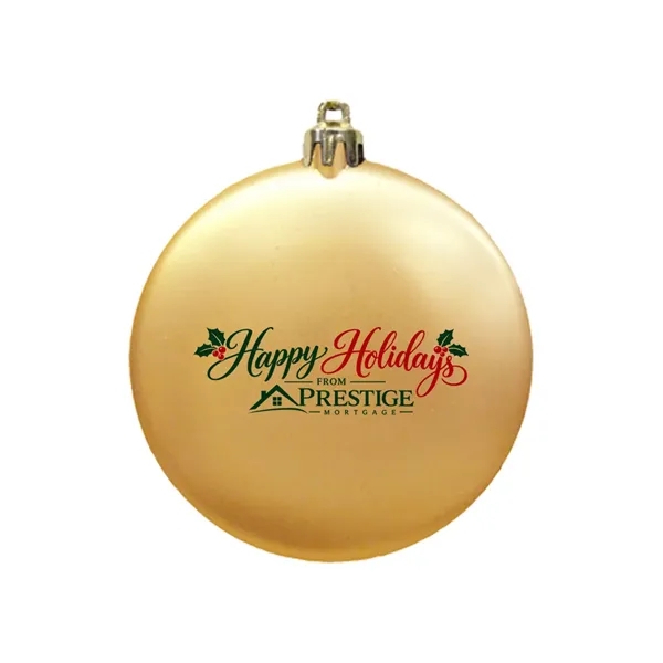 3" Satin Finish Flat Shatterproof Ornament